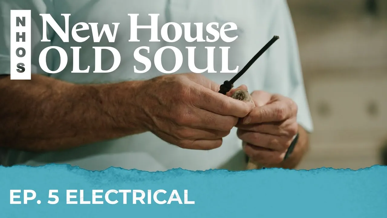 Electrical New House Old Soul