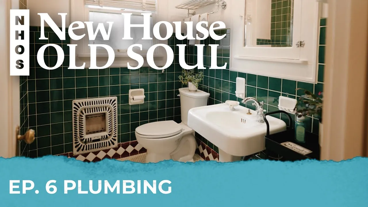 Plumbing New house old soul